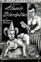 A Guide to Classic Discipline