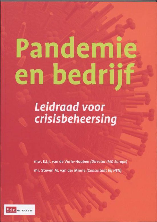 Cover van het boek 'Pandemie en bedrijf / druk 1' van E.J.J van de Vorle-Houben en S.M. van der Minne
