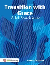 Transition with Grace: A Job Search Guide