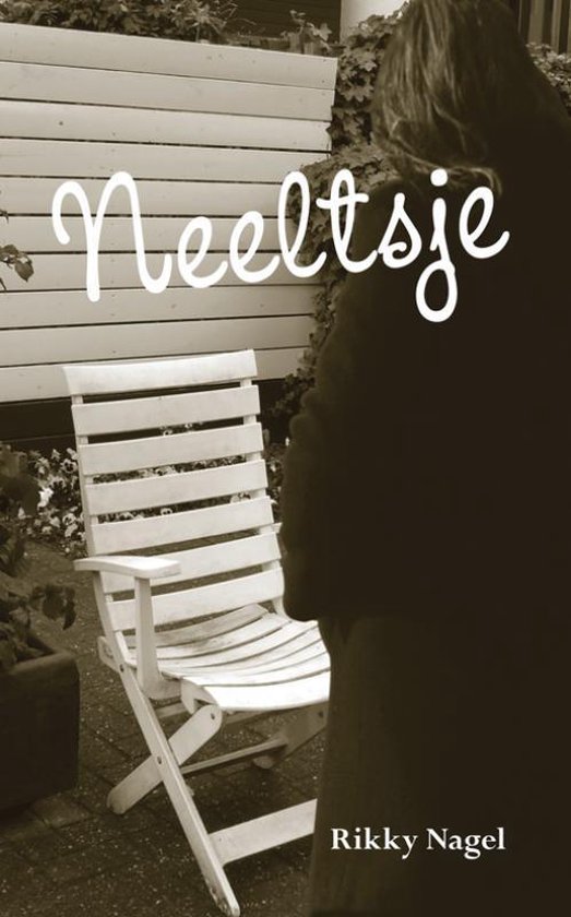 Cover van het boek 'Neeltsje' van Rikky Nagel