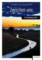 FlussLandStadt. Eure Heimat – euer Roman! 5 - Zwischen uns