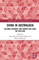 Routledge Studies in the Modern History of Asia- China in Australasia