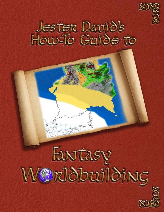 Jester David’s How-To Guide to Fantasy Worldbuilding - cover
