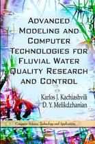 Advanced Modeling & Computer Technologies for Fluvial Water Quality Research & Control