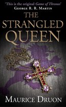The Accursed Kings (2) - the Strangled Queen