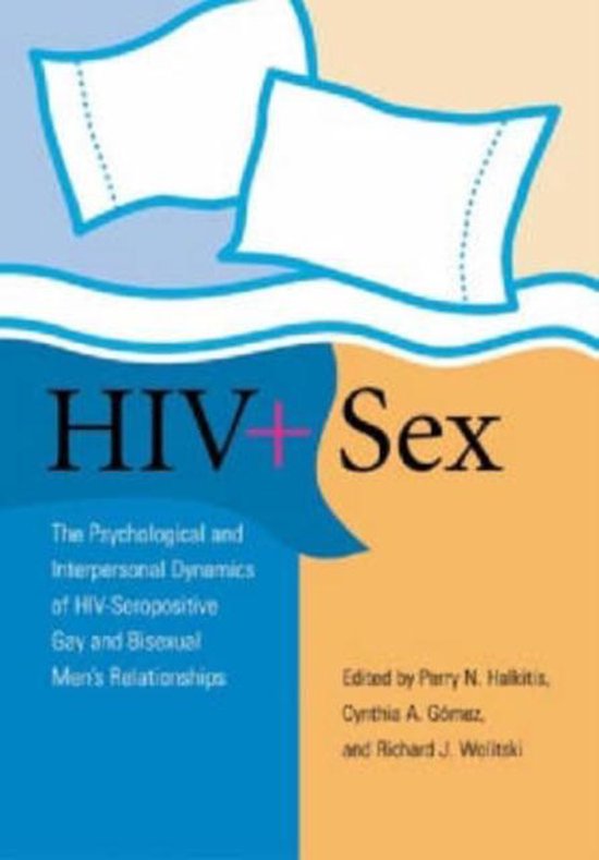 Hiv Sex Perry N Halkitis 9781591472452 Boeken