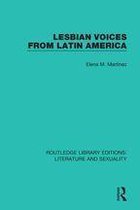 Routledge Library Editions: Literature and Sexuality - Lesbian Voices From Latin America