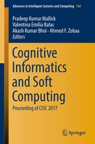 Advances in Intelligent Systems and Computing 768 - Cognitive Informatics and Soft Computing