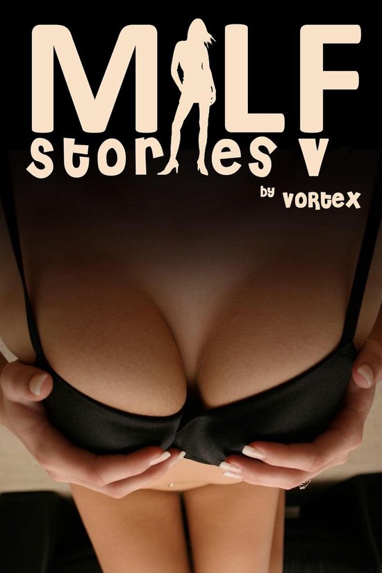 MILF Stories 5 - MILF Stories 5 - cover