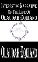 Renowned Classics - Interesting Narrative of the Life of Olaudah Equiano, Or Gustavus Vassa, The African