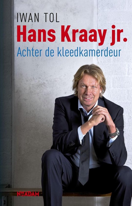 Cover van het boek 'Hans Kraay jr.' van Iwan Tol