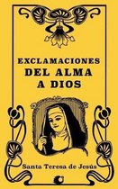 Exclamaciones del Alma a Dios