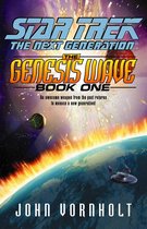 Star Trek: The Next Generation 1 - Genesis Wave: Book One