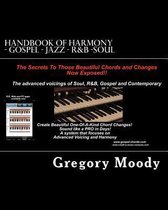 Handbook of Harmony - Gospel - Jazz - R&B -Soul