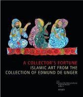 ISBN Collector's Fortune: Islamic Art from the Collection of Edmund De Unger, Art & design, Anglais, Couverture rigide, 132 pages