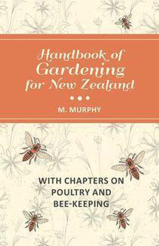 Handbook of Gardening for New Zealand with Chapters on Poult ... - cover