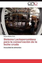 Sistema Lactoperoxidasa para la conservación de la leche cruda