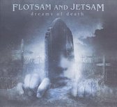 Flotsam & Jetsam - Dreams Of Death [digipak]