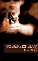 Schwarzes Blut