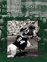 Images of Sports - Michigan State Football