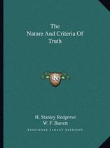 The Nature and Criteria of Truth