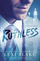 A Lawless Novel 1 - Ruthless