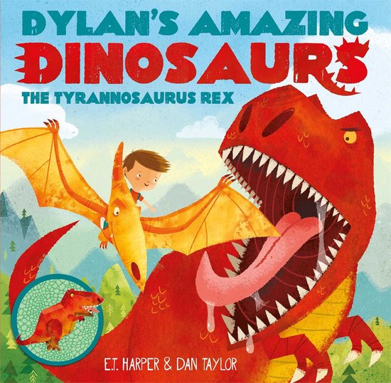 Dylan's Amazing Dinosaurs - The Tyrannosaurus Rex - cover