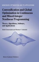 Convexification and Global Optimization in Continuous and Mixed-Integer Nonlinear Programming