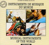 Instruments De Musique Du Monde = Musical Instruments Of The World