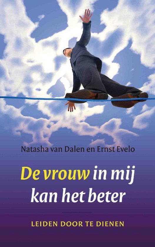 Cover van het boek 'De vrouw in mij kan het beter' van N van Dalen en E Evelo