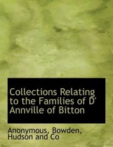 Collections Relating to the Families of D' Annville of Bitton