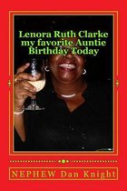 Lenora Ruth Clarke My Favorite Auntie Birthday Today