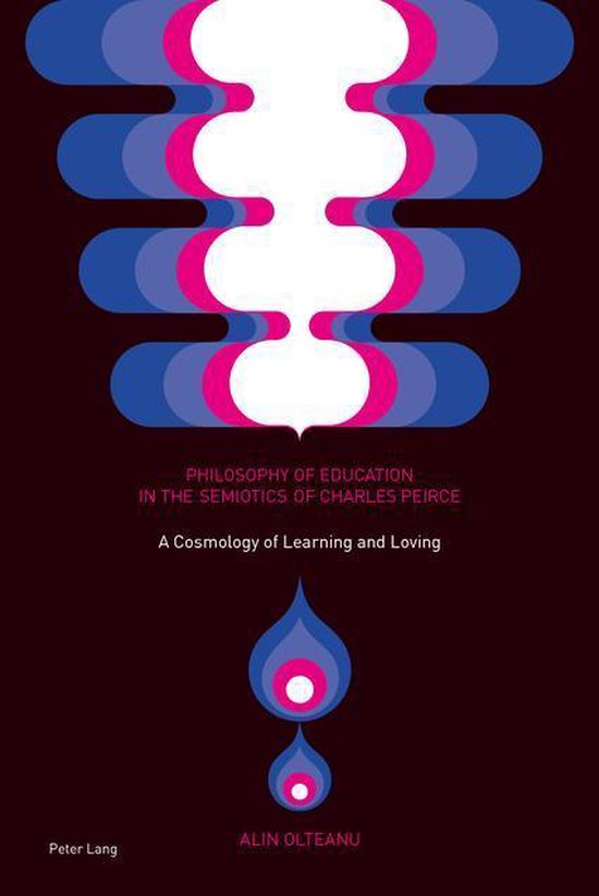 Philosophy of Education in the Semiotics of Charles Peirce - cover