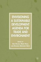 Envisioning a Sustainable Development Agenda for Trade and Environment