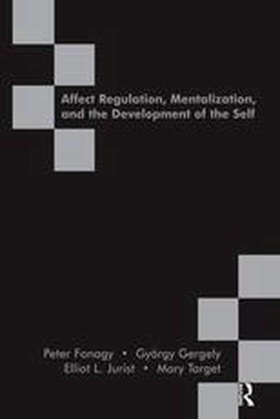 Affect Regulation, Mentalization and the Development of the  ... - cover