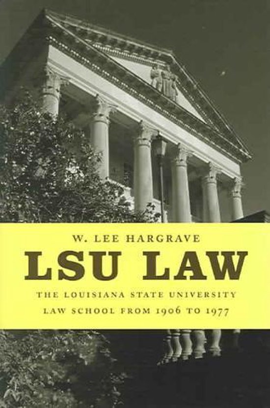 LSU Law 9780807129142 W. Lee Hargrave Boeken