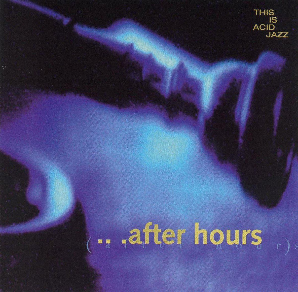 This Is Acid Jazz: After Hours - various artists