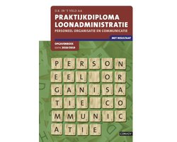 Praktijkdiploma loonadministratie Personeel organisatie communicatie 2018/2019 Opgavenboek