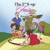 The F**k-Up Fairy