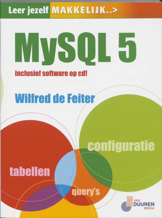 Cover van het boek 'Leer jezelf Makkelijk MySQL 5 + CD-ROM'