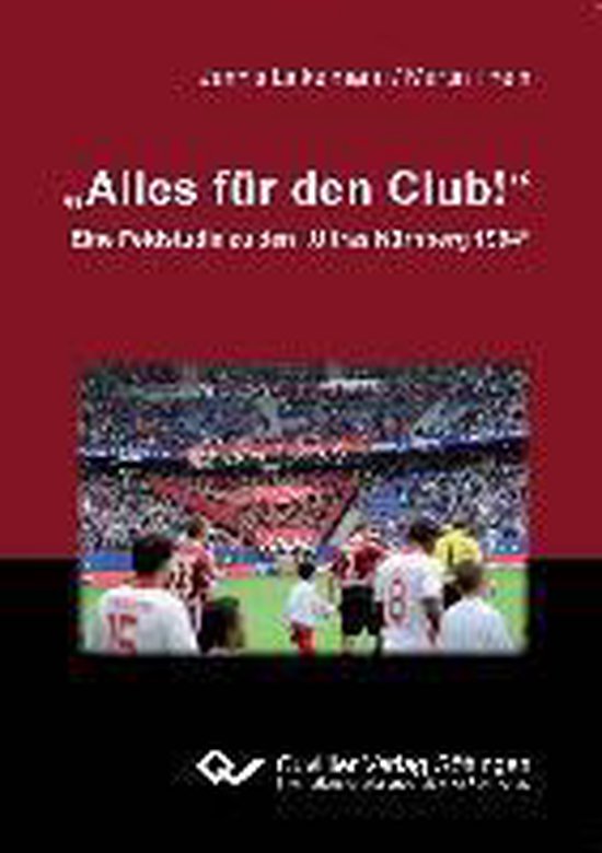 "Alles für den Club!"