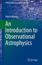 Undergraduate Lecture Notes in Physics - An Introduction to Observational Astrophysics