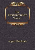 Die Besitzinterdicte Volume 1