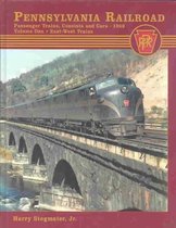 Pennsylvania Railroad Passenger Train Consists and Cars 1952 Vol. 1