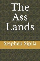 The Ass Lands