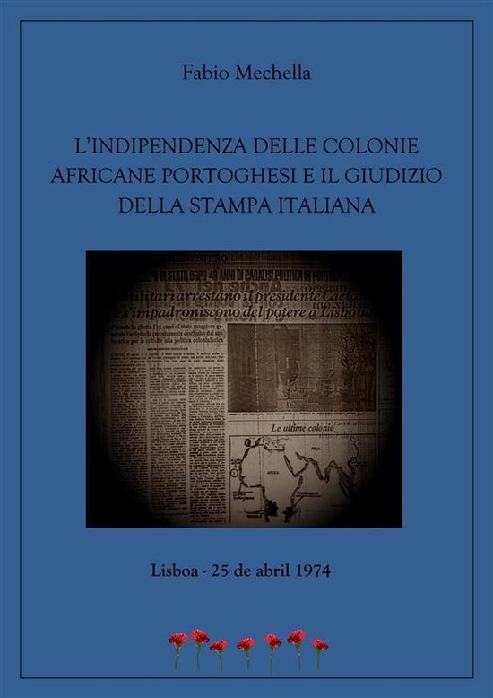 L'indipendenza delle colonie africane portoghesi e il giudiz ... - cover