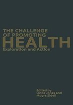 The Challenge of Promoting Health
