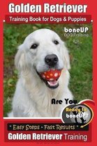 Golden Retriever Training- Golden Retriever Training Book for Dogs and Puppies by BoneUp Dog Training