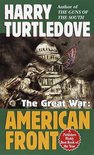 Southern Victory: The Great War 1 - American Front (The Great War, Book One)