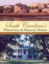 South Carolina's Plantations and Historic Homes